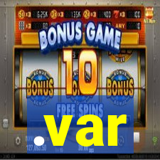 .var