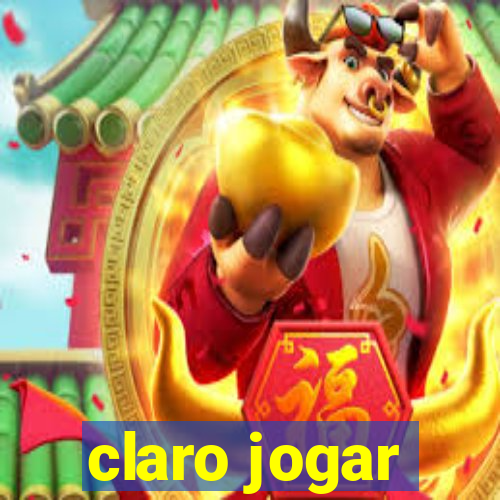 claro jogar