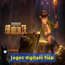 jogos digitais fiap