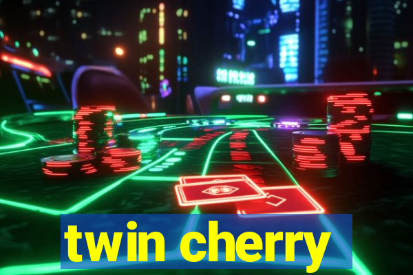 twin cherry