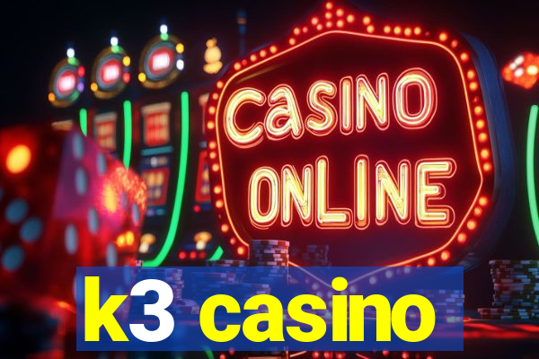 k3 casino