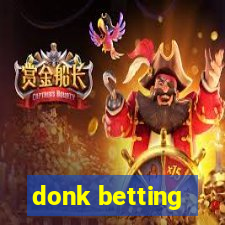 donk betting