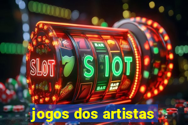 jogos dos artistas