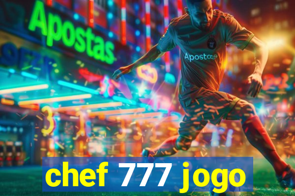 chef 777 jogo