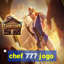 chef 777 jogo