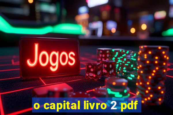 o capital livro 2 pdf