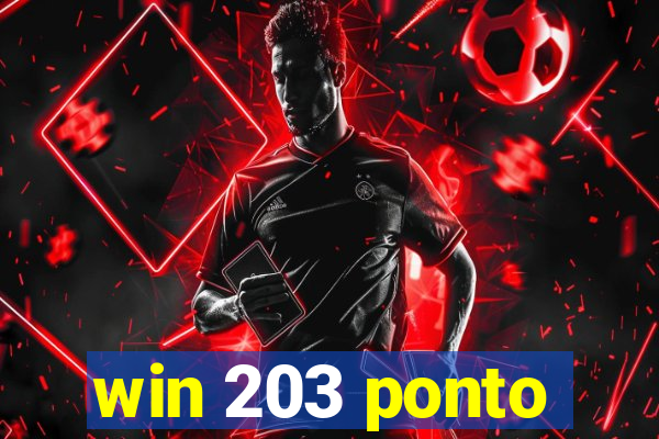 win 203 ponto