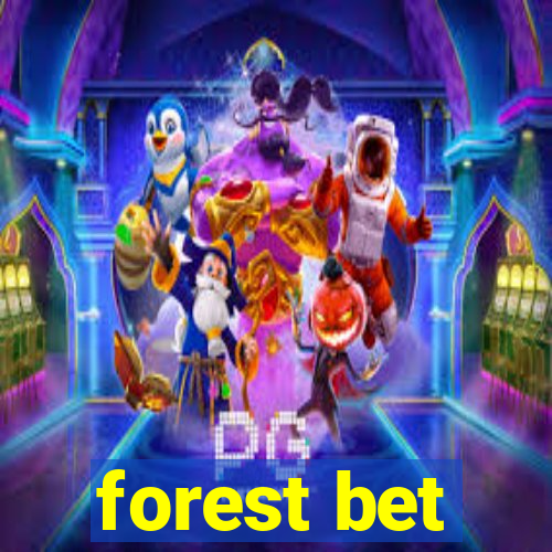 forest bet