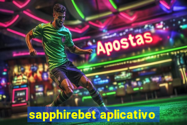 sapphirebet aplicativo