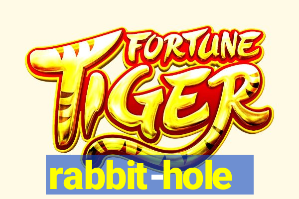 rabbit-hole