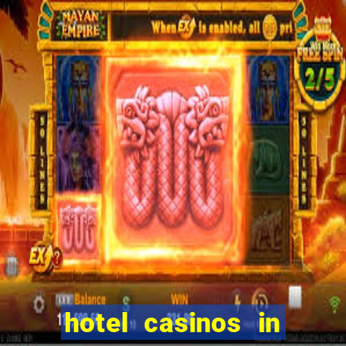 hotel casinos in las vegas nevada