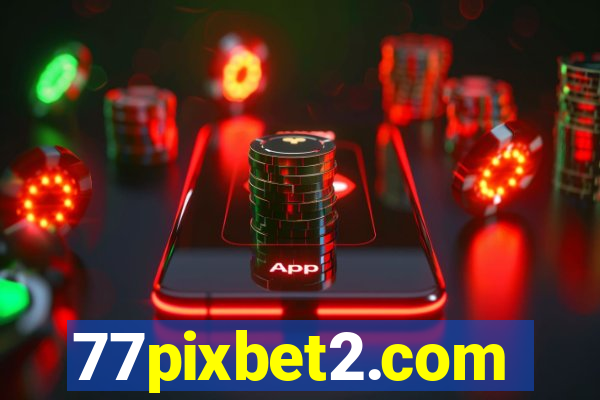 77pixbet2.com