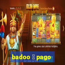 badoo 茅 pago