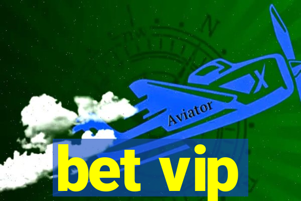 bet vip