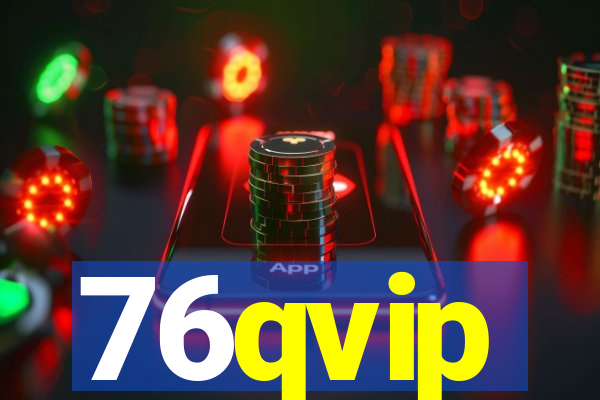 76qvip