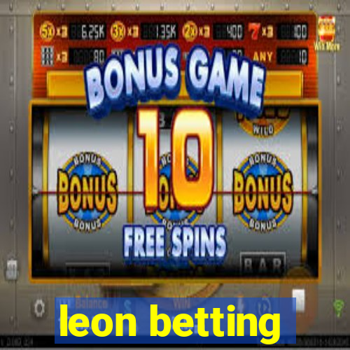 leon betting