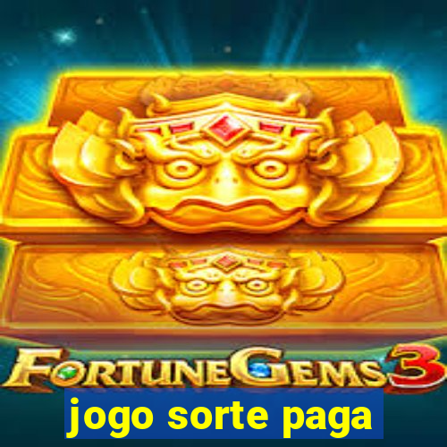 jogo sorte paga