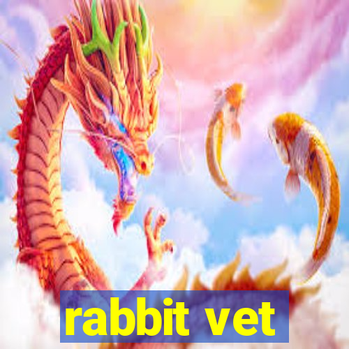 rabbit vet