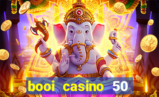 booi casino 50 free spins no deposit