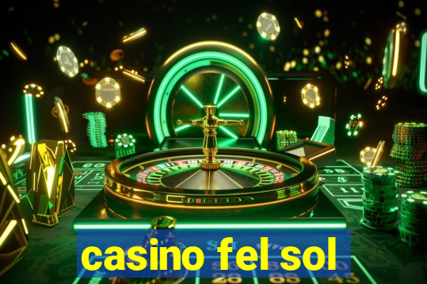 casino fel sol