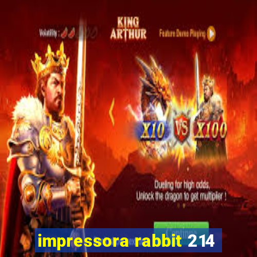 impressora rabbit 214