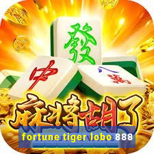 fortune tiger lobo 888