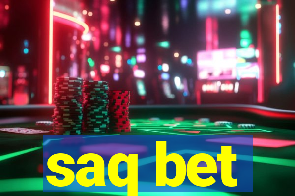 saq bet