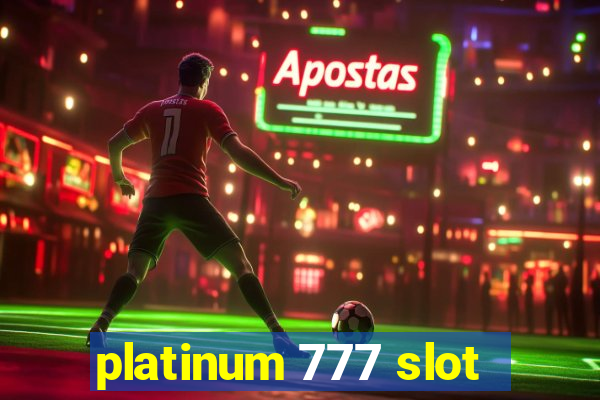 platinum 777 slot