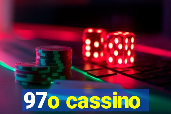 97o cassino