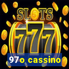 97o cassino