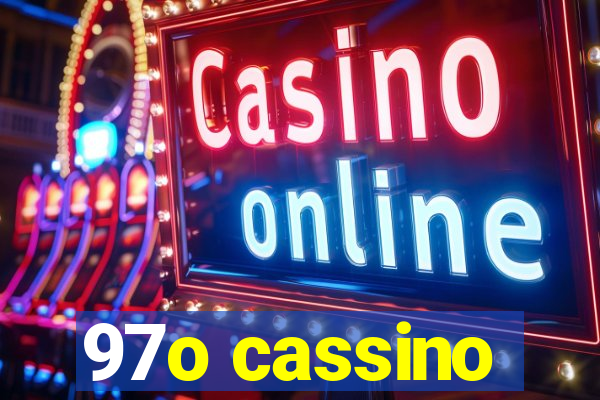 97o cassino