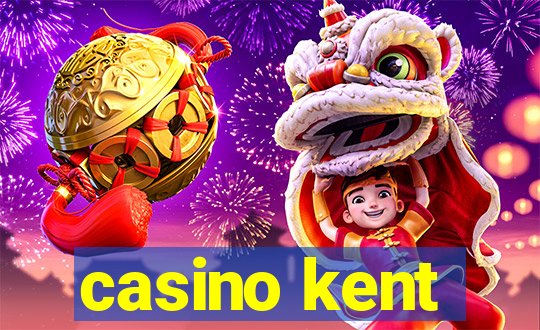 casino kent