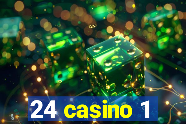 24 casino 1