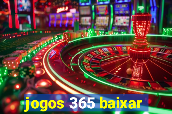 jogos 365 baixar