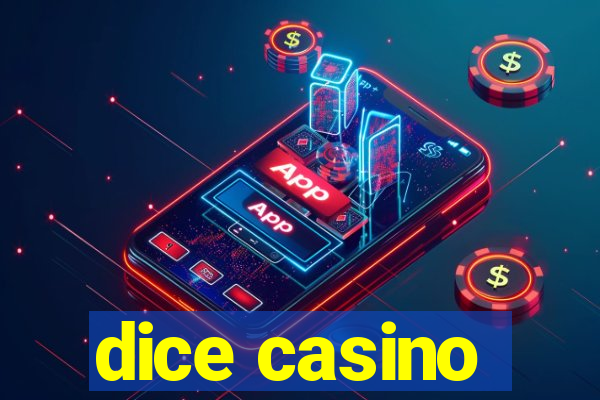 dice casino