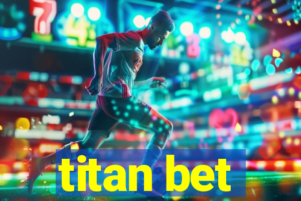 titan bet