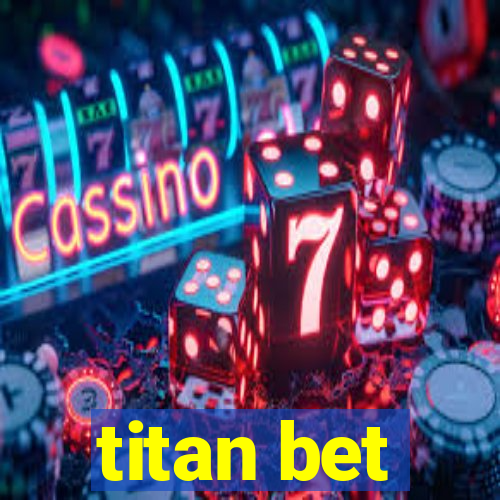 titan bet