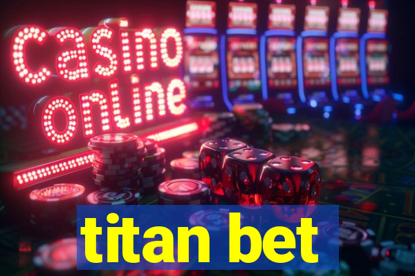 titan bet