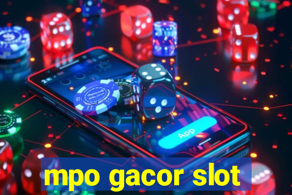 mpo gacor slot