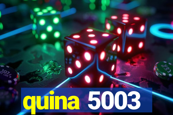 quina 5003