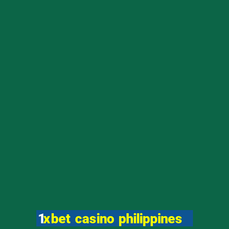 1xbet casino philippines