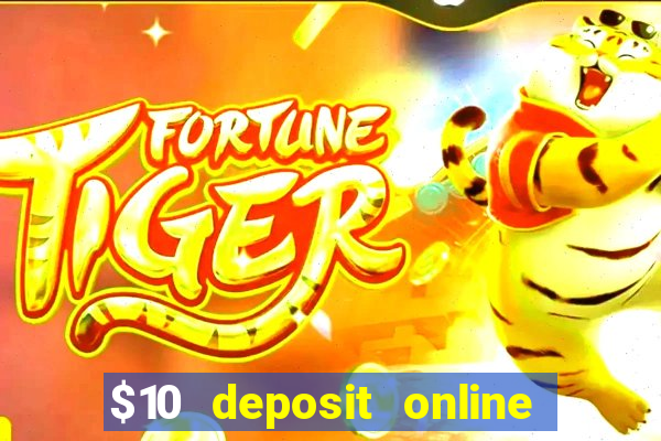 $10 deposit online casino australia