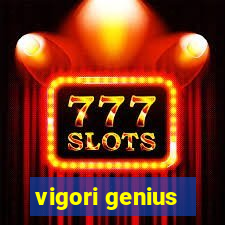 vigori genius