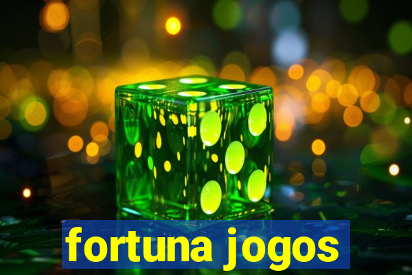 fortuna jogos