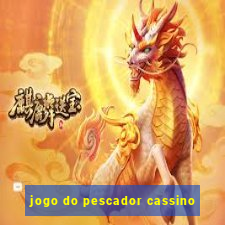 jogo do pescador cassino