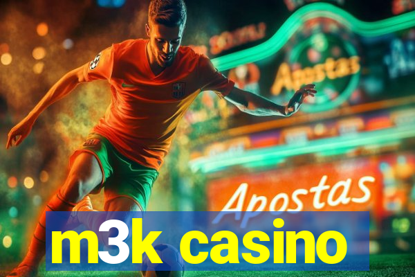 m3k casino