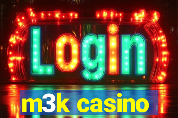 m3k casino