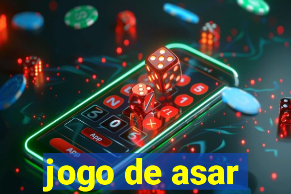 jogo de asar