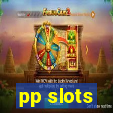 pp slots