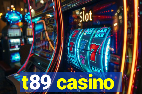 t89 casino